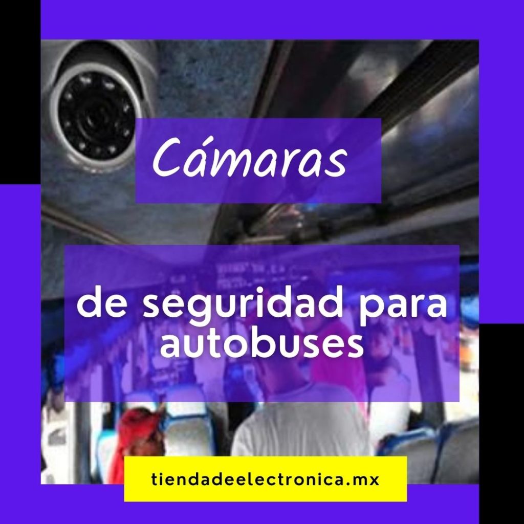 cámaras de seguridad para autobuses